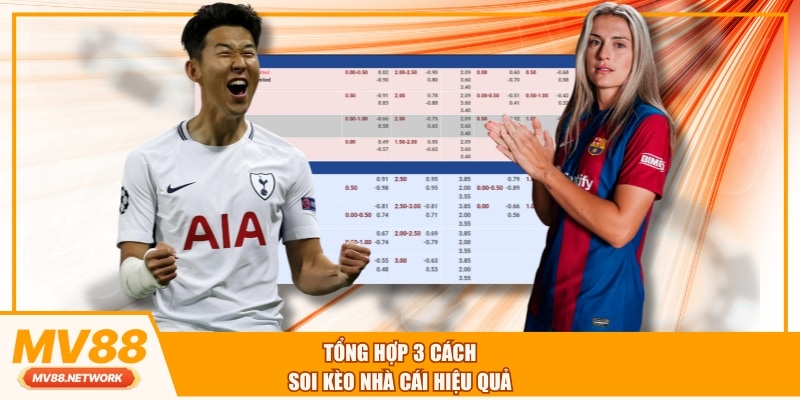Tổng hợp 3 cách soi kèo nhà cái hiệu quả